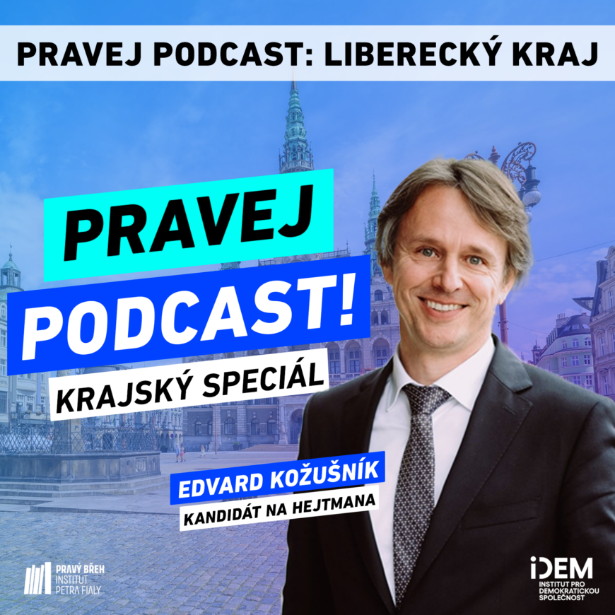 Pravej podcast: Krajský speciál – Liberecký kraj 🏔️ host: Edvard Kožušník