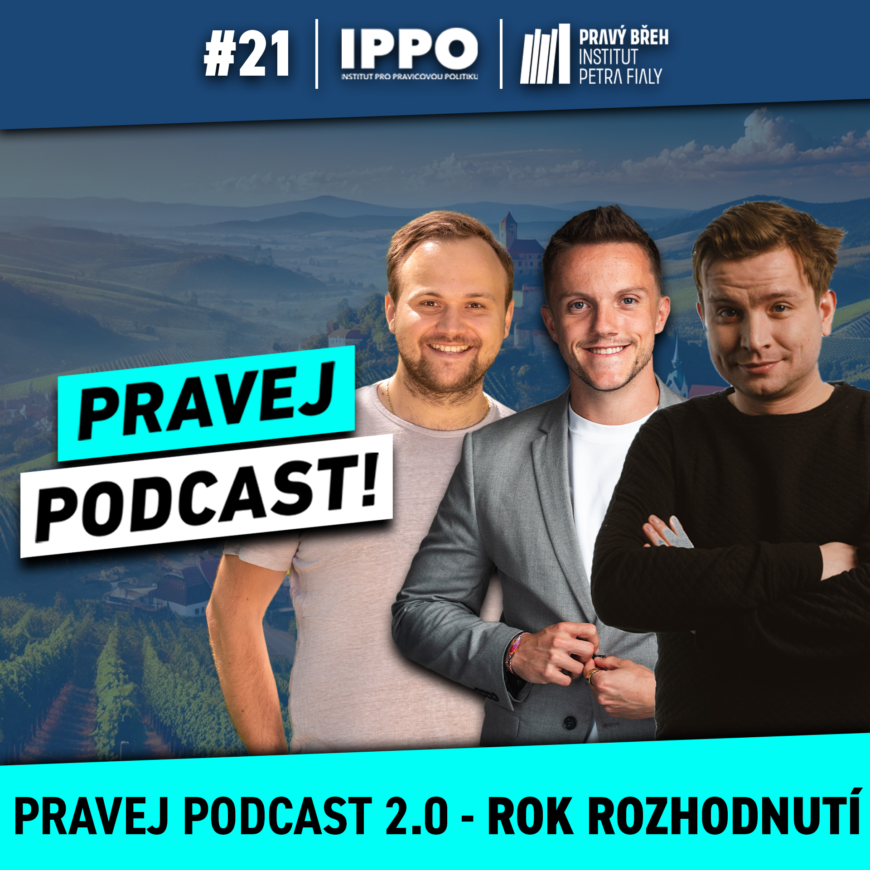 #21 Pravej podcast 2.0 – Rok rozhodnutí 📆